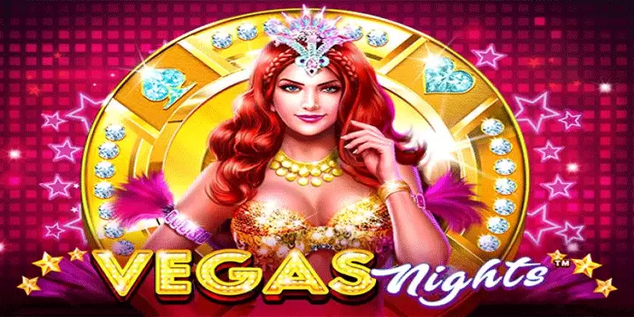 Slot Gacor Vegas Nights Di Jamin Jackpot Besar Hari Ini