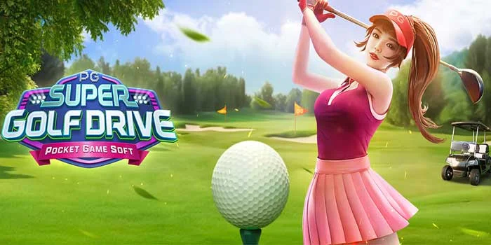 Game-Slot-Super-Golf-Drive 